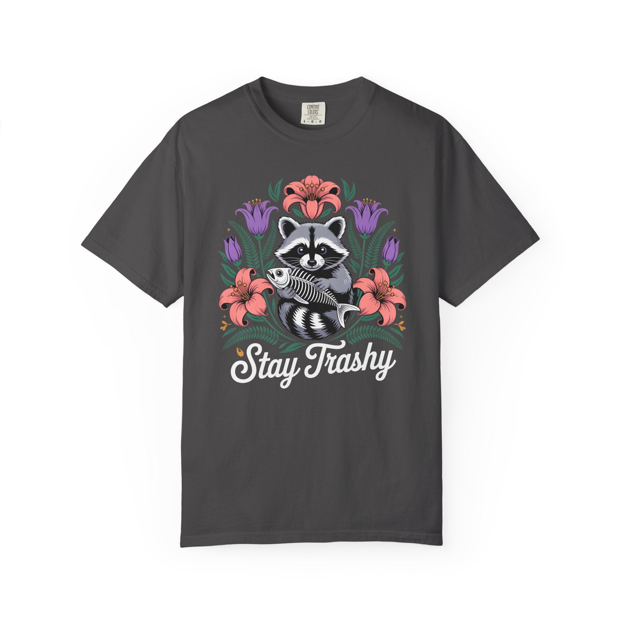 Stay Trashy T-Shirt