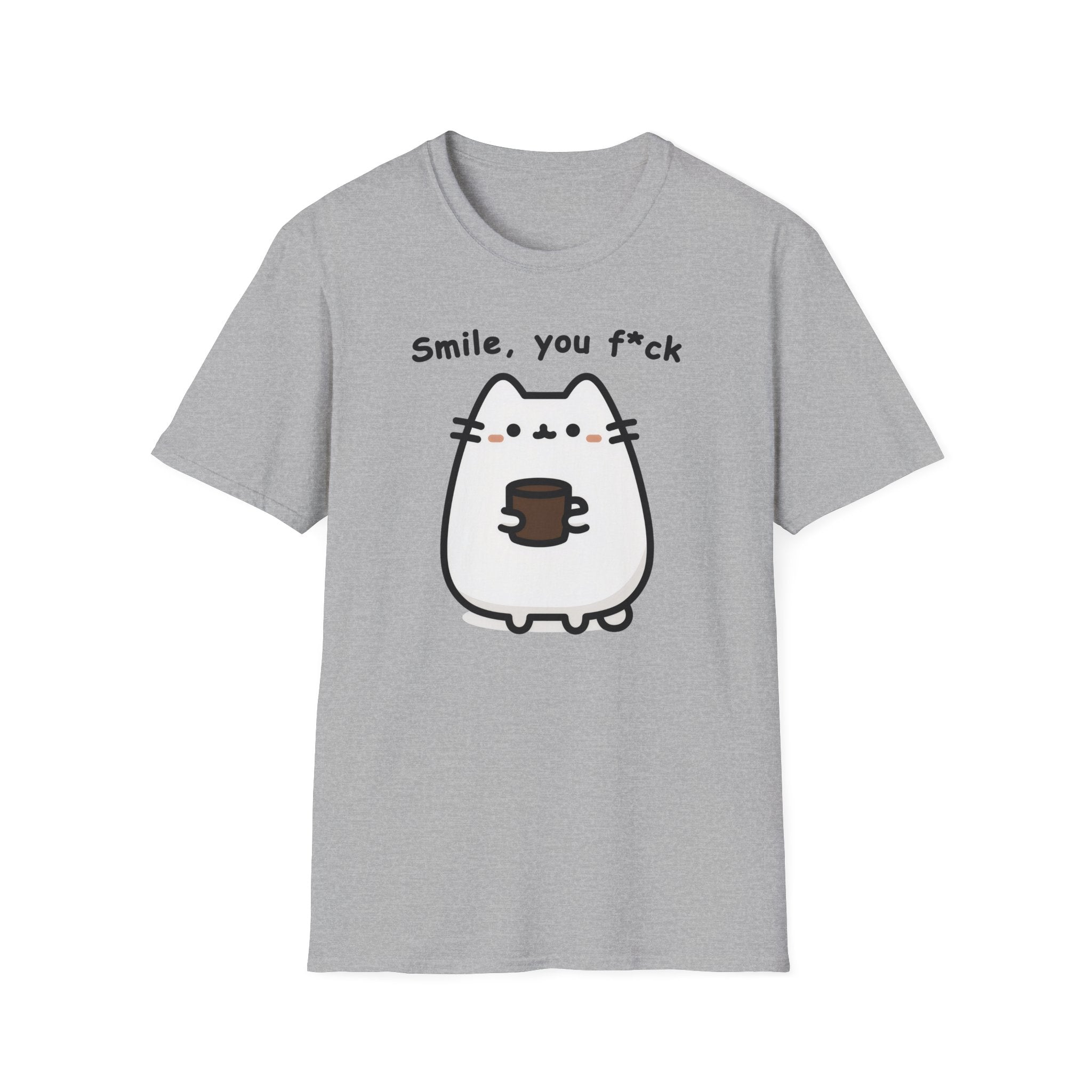 Smile, you f*ck T-Shirt