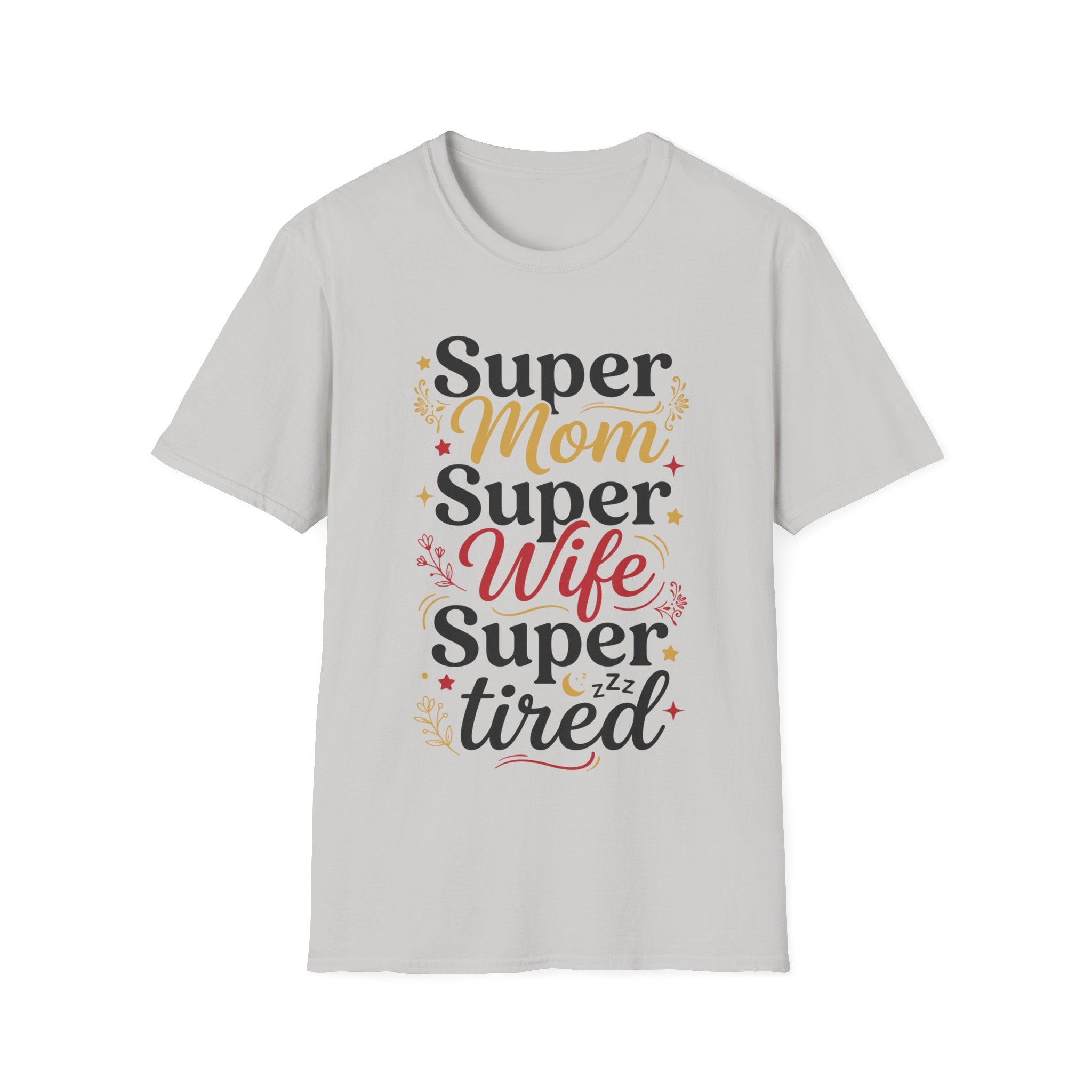 Super Mom T-Shirt