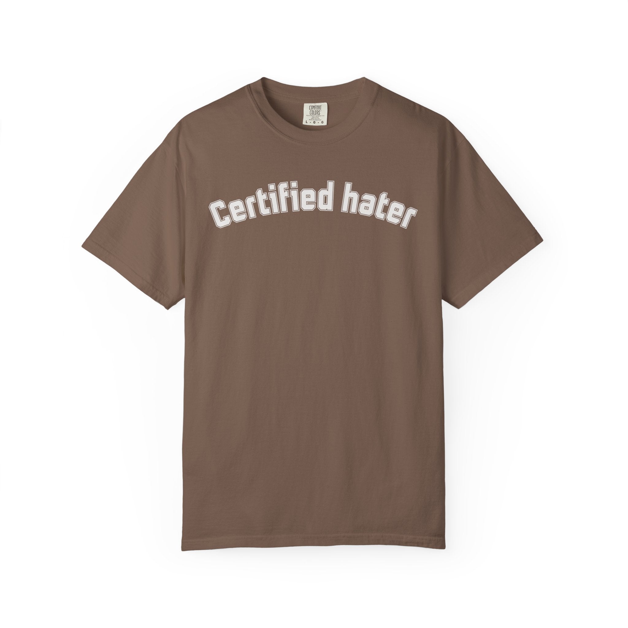 Certified Hater T-Shirt