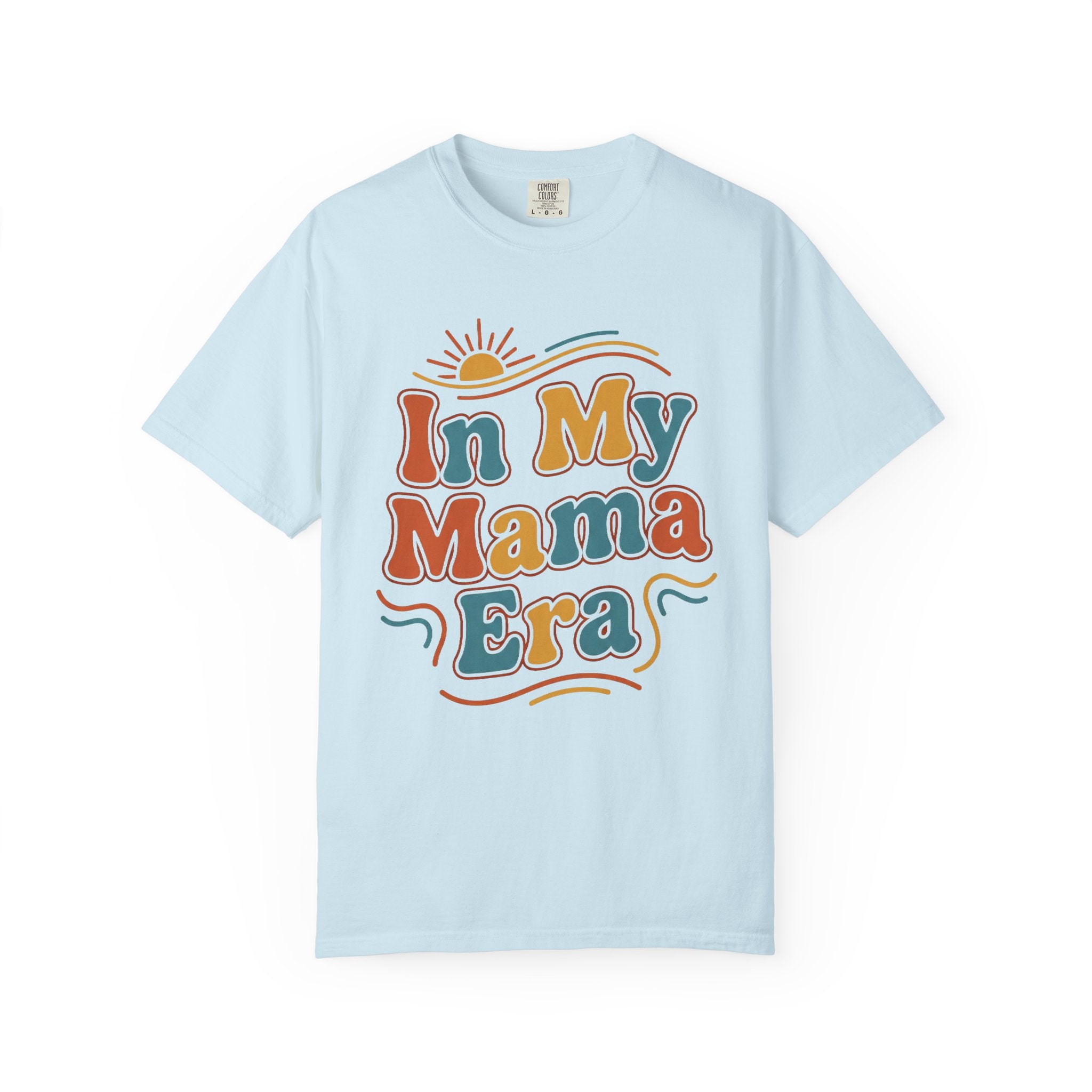 In My Mama Era T-Shirt
