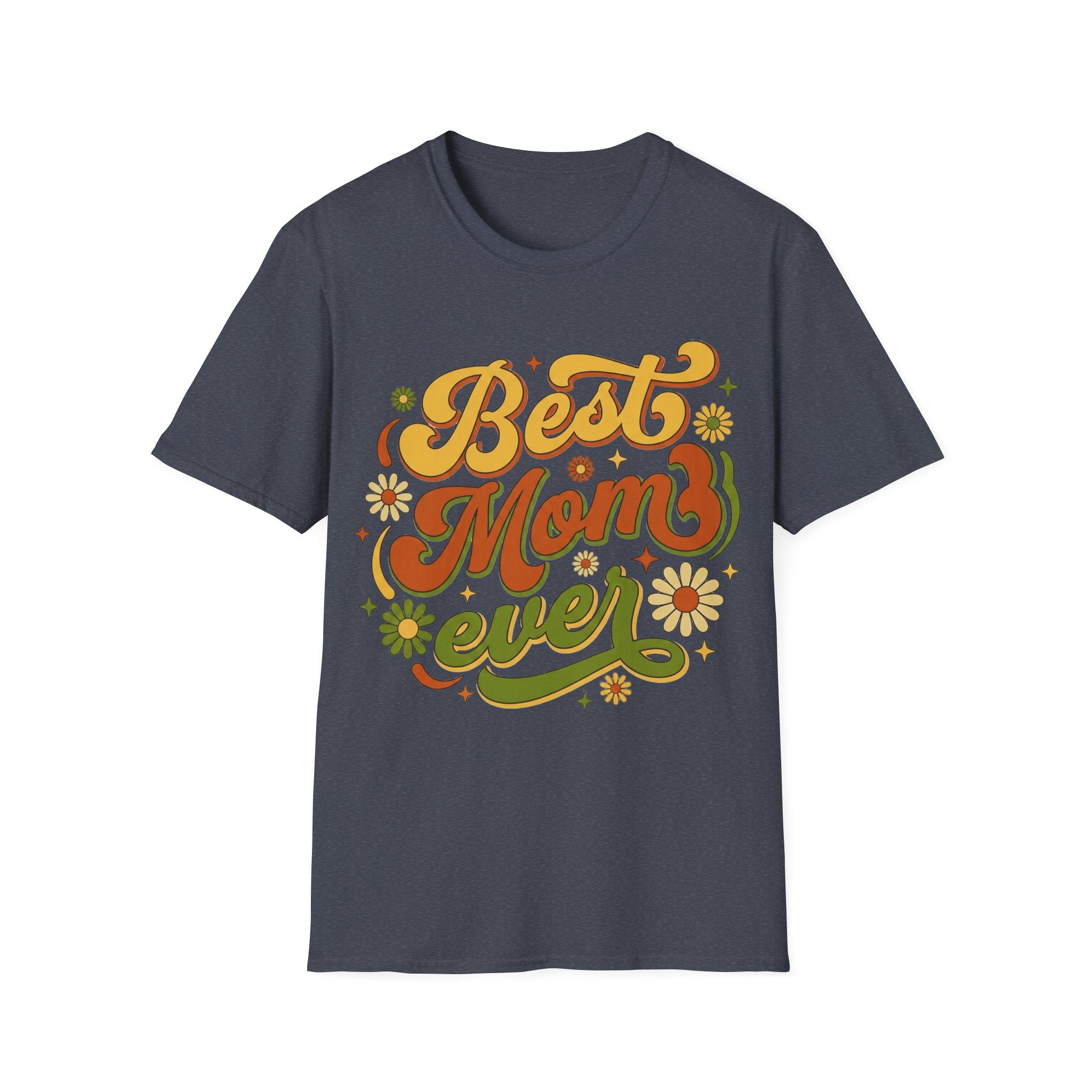 Best Mom Ever T‑Shirt