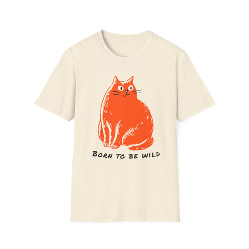 Born to Be Wild Orange Cat T-Shirt