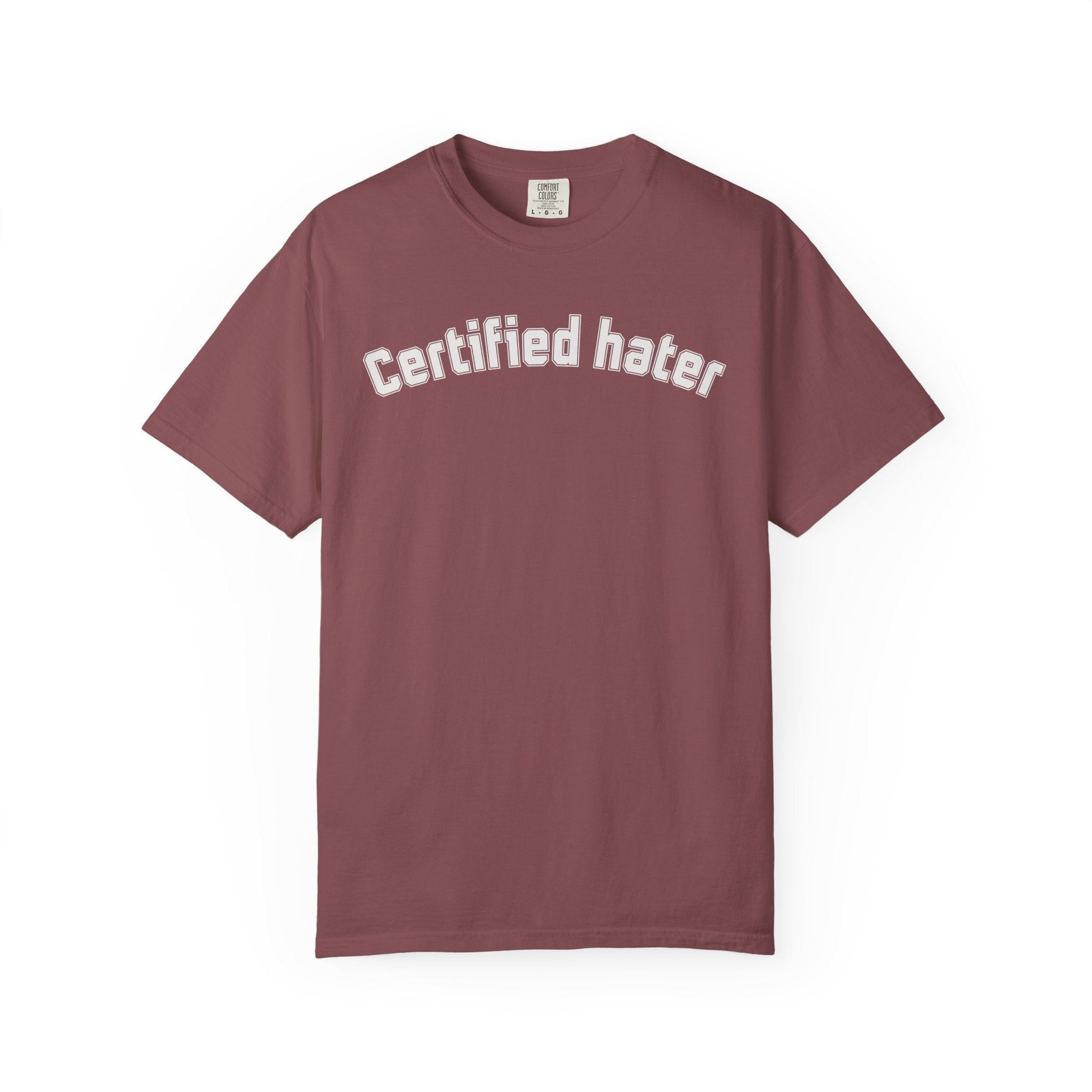 Certified Hater T-Shirt