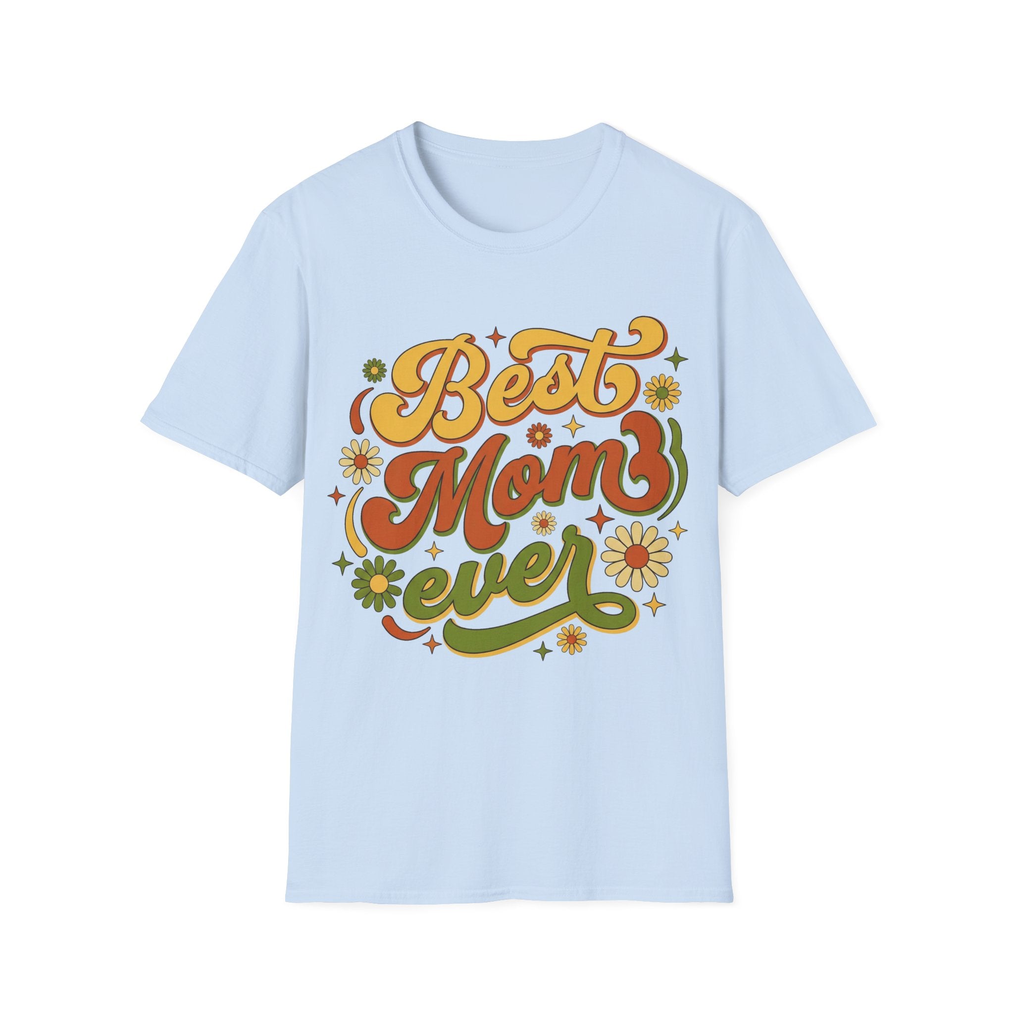 Best Mom Ever T‑Shirt