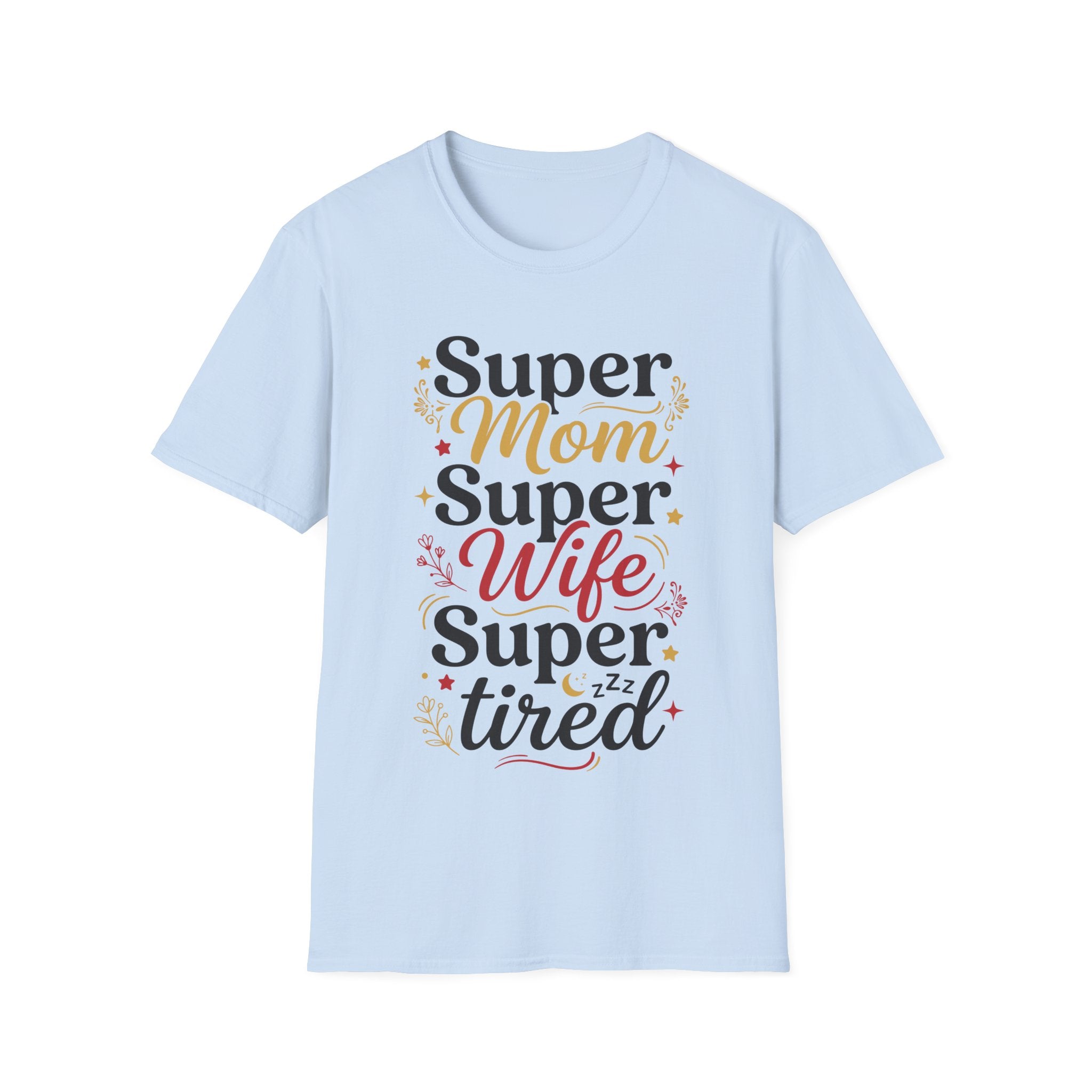 Super Mom T-Shirt