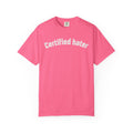Certified Hater T-Shirt