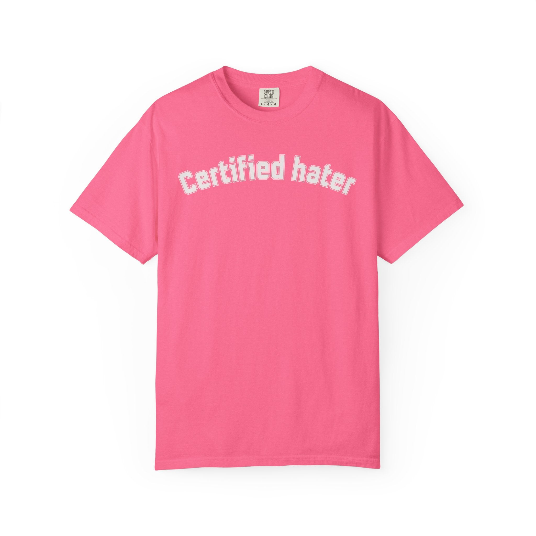 Certified Hater T-Shirt
