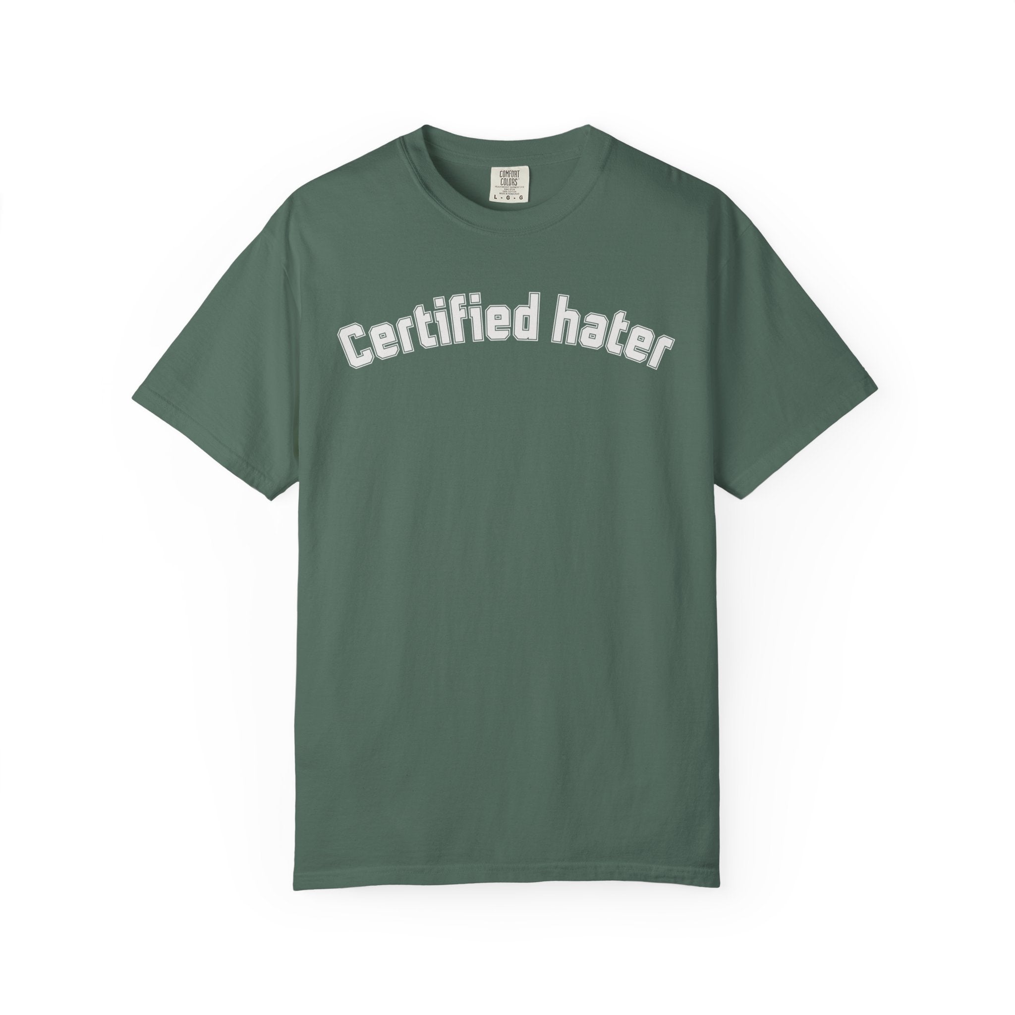 Certified Hater T-Shirt