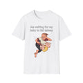 Me Waiting for My Baby T-Shirt