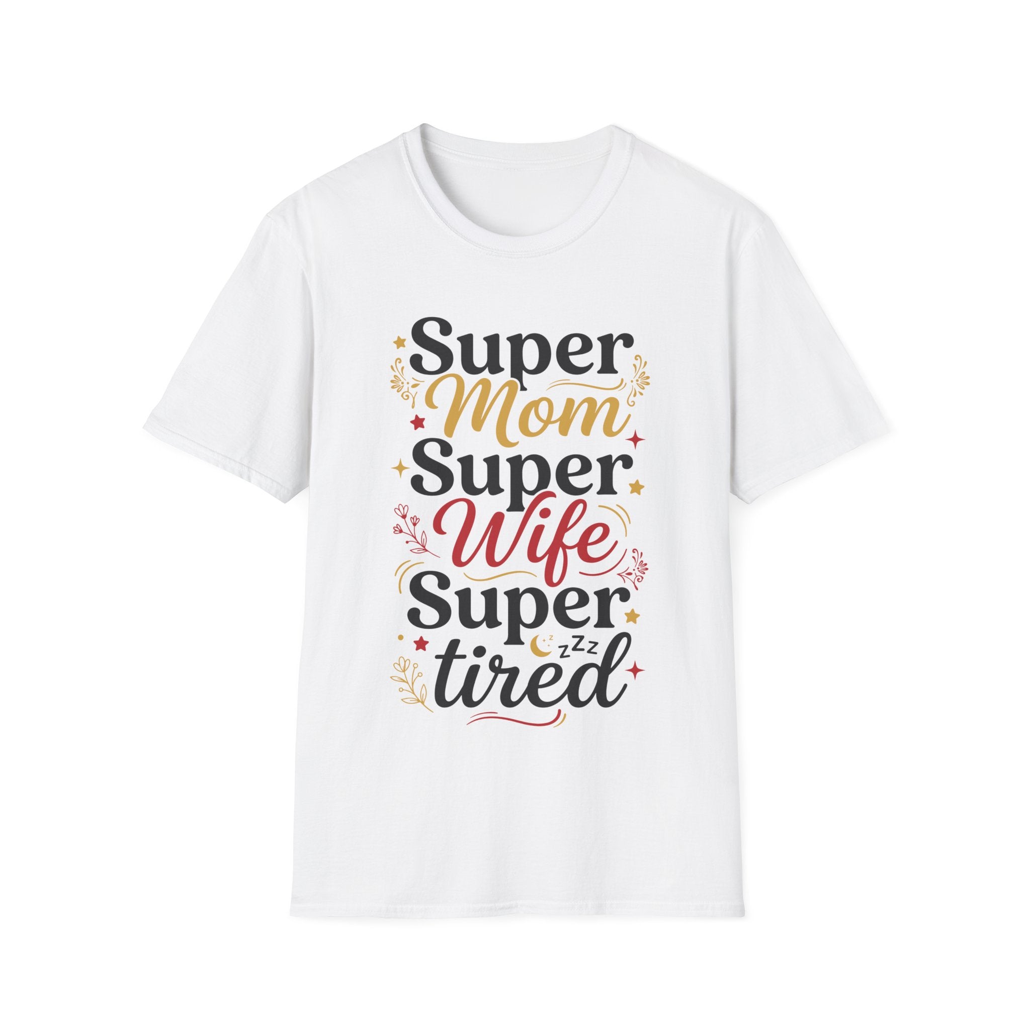 Super Mom T-Shirt