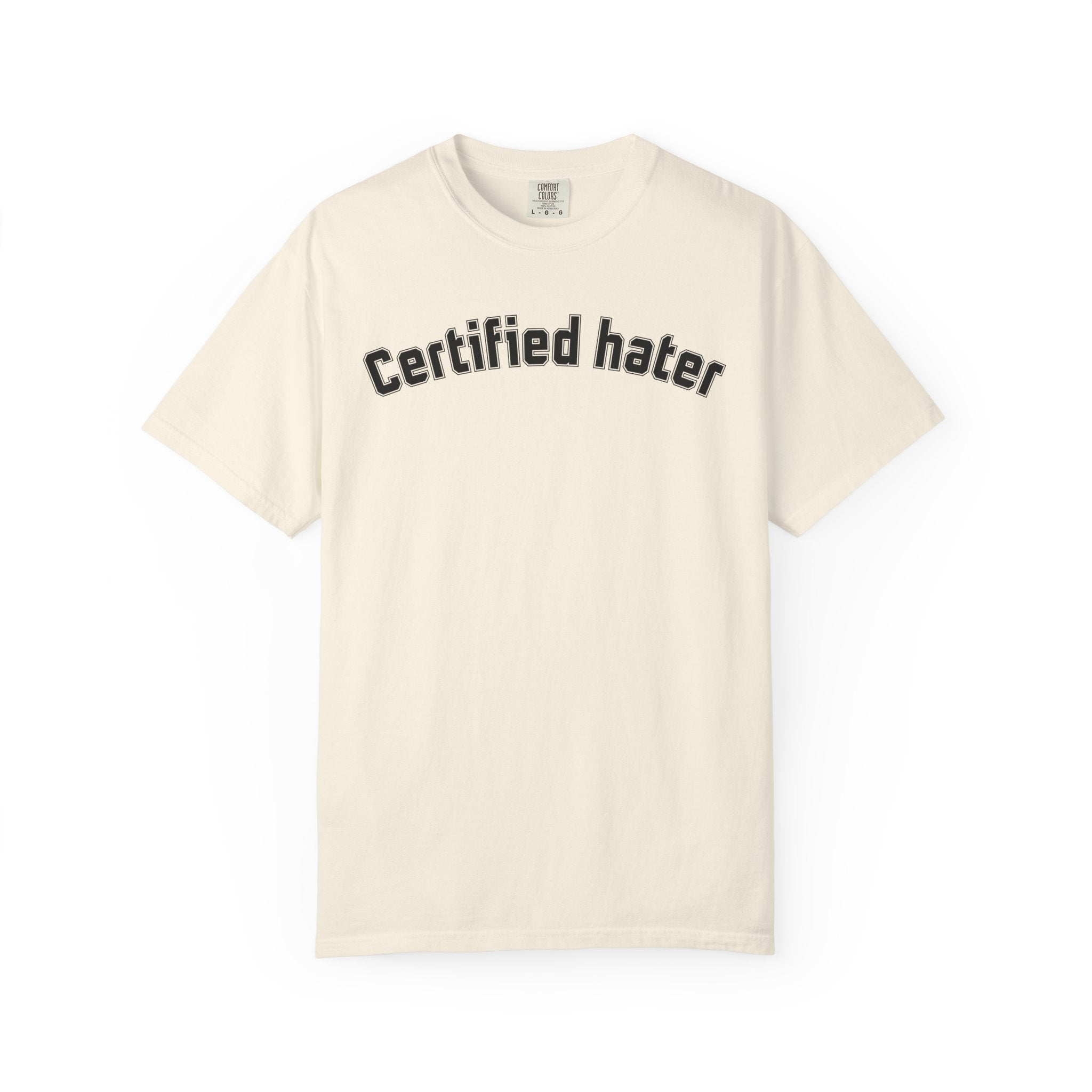 Certified Hater T-Shirt