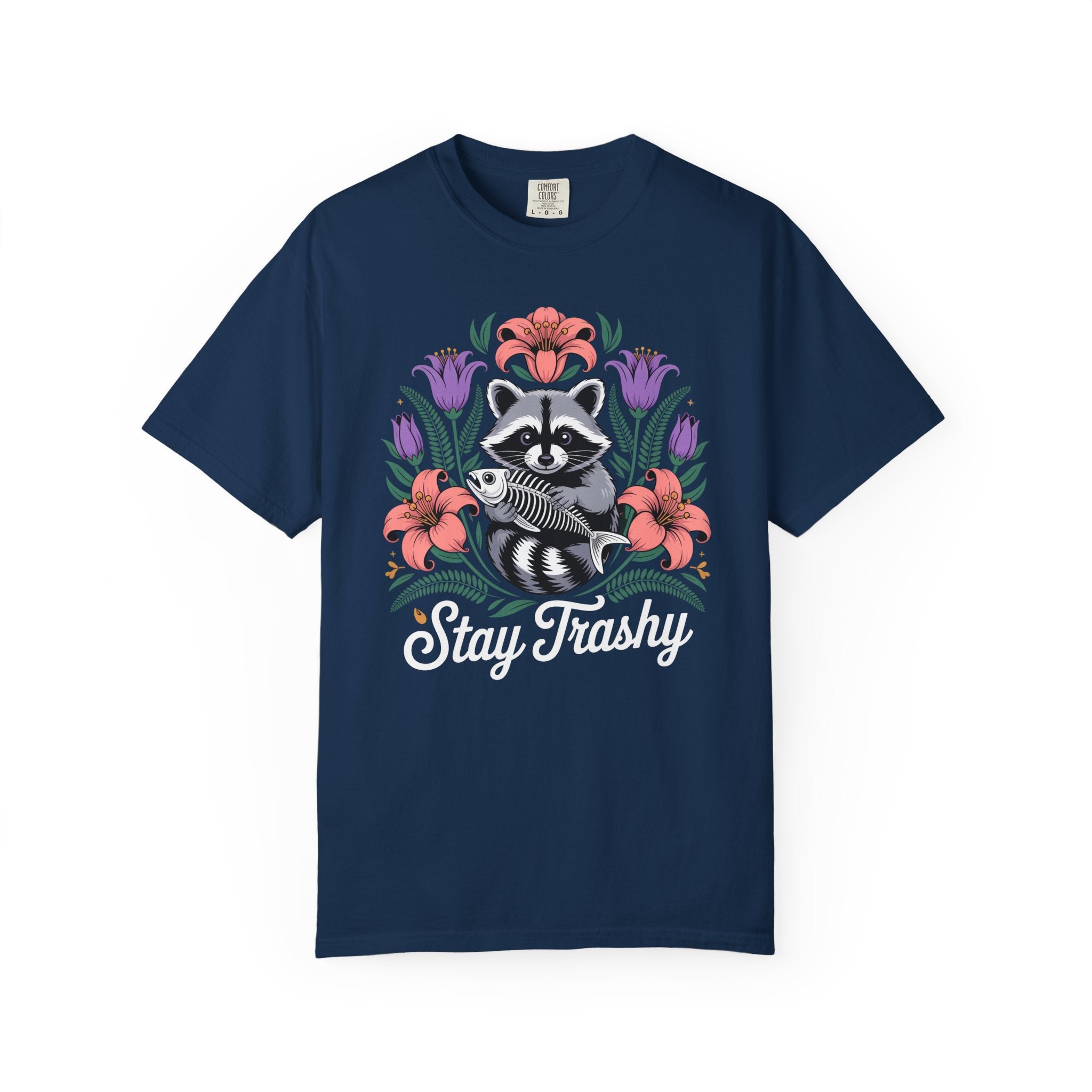 Stay Trashy T-Shirt