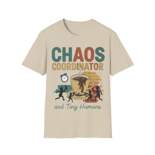 Chaos Coordinator and Tiny Humans T‑Shirt