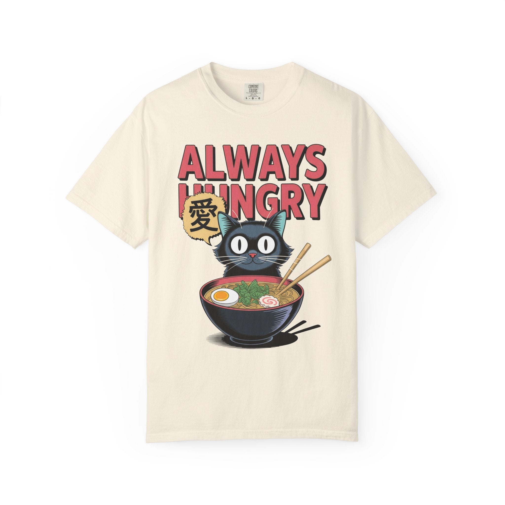 Always Hungry T-Shirt